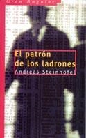 PATRON DE LOS LADRONES, EL | 9788434871267 | STEINHOFEL, ANDREAS | Llibreria Online de Tremp