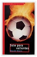 SOLO PARA VALIENTES | 9788467502527 | KLASS, DAVID