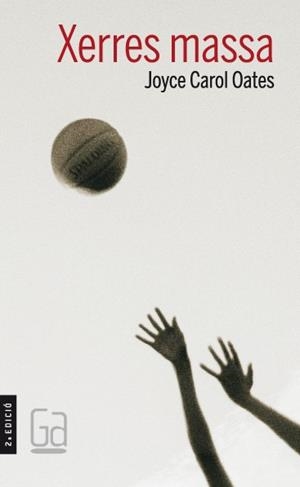 XERRES MASSA | 9788466107327 | OATES, JOYCE CAROL | Llibreria Online de Tremp
