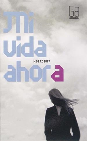 MI VIDA AHORA | 9788467508642 | ROSOFF, MEG | Llibreria Online de Tremp