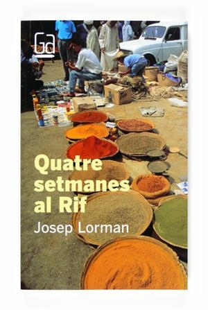 QUATRE SETMANES AL RIFT | 9788466120104 | LORMAN, JOSEP | Llibreria Online de Tremp