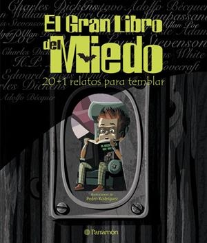 GRAN LIBRO DEL MIEDO: 20+1 RELATOS PARA TEMBLAR | 9788434227897 | RODRÍGUEZ, PEDRO/VALLS, XAVIER | Llibreria Online de Tremp