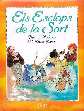 ESCLOPS DE LA SORT, ELS. | 9788447406562 | HANS CHRISTIAN ANDERSEN