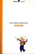 AÑOS TRASLUZ, LOS | 9788424686338 | CASTILLO, FIDEL DE | Llibreria Online de Tremp