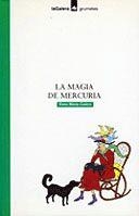 MAGIA DE MERCURIA,LA | 9788424686246 | COLOM,ROSA MARIA | Llibreria Online de Tremp