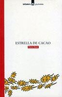 ESTRELLA DE CACAO | 9788424686260 | HEUER,PIERRE | Llibreria Online de Tremp