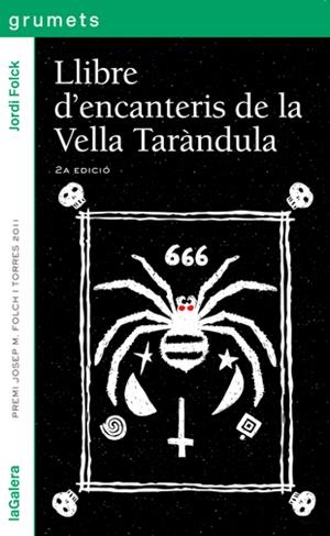 LLIBRE D'ENCANTERIS DE LA VELLA TARÀNDULA | 9788424647902 | FOLCK, JORDI | Llibreria Online de Tremp