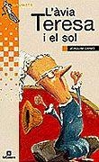 AVIA TERESA I EL SOL, L' | 9788424695392 | CARBO, JOAQUIM | Llibreria Online de Tremp