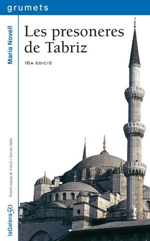 PRESONERES DE TABRIZ, LES | 9788424681593 | NOVELL, MARIA | Llibreria Online de Tremp