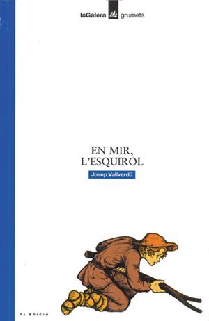 EN MIR L'ESQUIROL | 9788424681968 | VALLVERDU, JOSEP