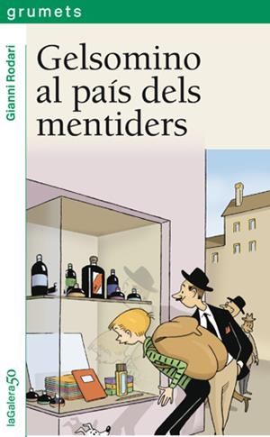 GELSOMINO AL PAIS DELS MENTIDERS | 9788424681197 | RODARI, GIANNI-VERDINI, RAUL | Llibreria Online de Tremp