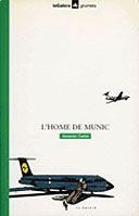 HOME DE MUNIC,L' | 9788424681562 | CARBO, JOAQUIM | Llibreria Online de Tremp