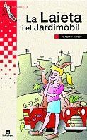 LAIETA I EL JARDIMOBIL, LA | 9788424695439 | CARBO, JOAQUIM | Llibreria Online de Tremp