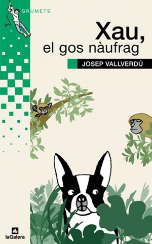 XAU, EL GOS NAUFRAG | 9788424628710 | VALLVERDU, JOSEP | Llibreria Online de Tremp