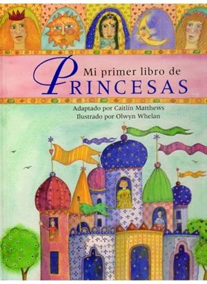 MI PRIMER LIBRO DE PRINCESAS | 9788428212830 | MATTHEWS, CAITLIN