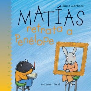MATIAS RETRATA A PENELOPE | 9788493306038 | MARTINEZ, ROCIO
