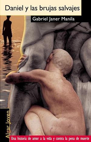 DANIEL Y LAS BRUJAS SALVAJES | 9788495722317 | JANER MANILA, GABRIEL | Llibreria Online de Tremp