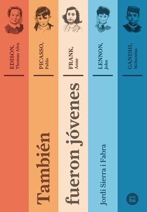 TAMBIÉN FUERON JÓVENES | 9788483432693 | SIERRA I FABRA, JORDI | Llibreria Online de Tremp