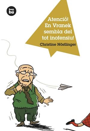 ATENCIO! EN VARNEK SEMBLA DEL TOT INOFENSIU | 9788483430866 | NOSTLINGER, CHRISTINE.