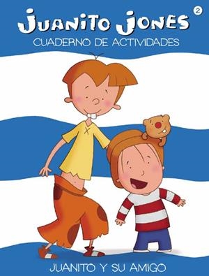 JUANITO Y SU AMIGO (CUADERNO DE ACTIVIDADES) | 9788439207818 | RICARDO ALCÁNTARA
