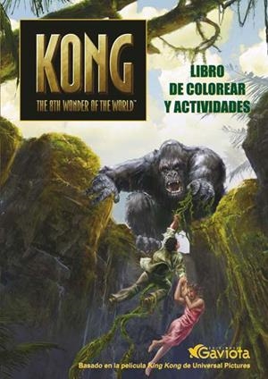 KONG. LIBRO DE COLOREAR Y ACTIVIDADES | 9788439204855 | UNIVERSAL PICTURES