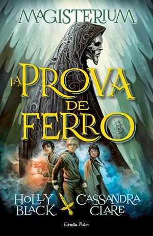 PROVA DE FERRO, LA  | 9788490575949 | CLARE, CASSANDRA; BLACK, HOLLY 