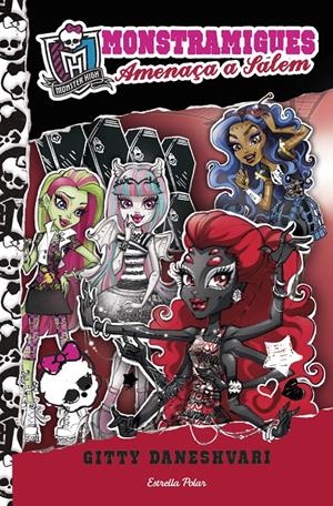 MONSTRAMIGUES. AMENAÇA A SALEM | 9788490573211 | DANESHVARI, GITTY 