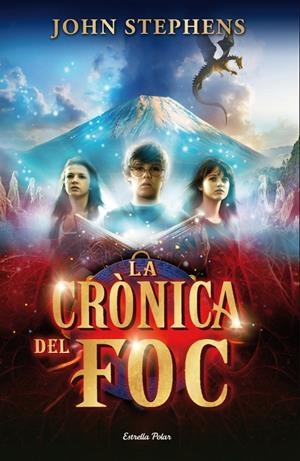 CRÒNICA DEL FOC, LA | 9788415697336 | JOHN STEPHENS | Llibreria Online de Tremp