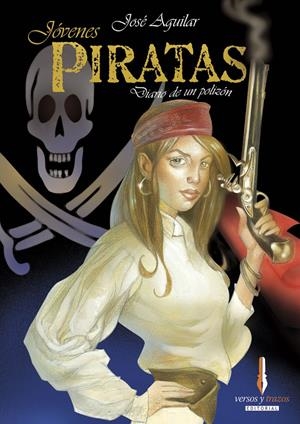 JOVENES PIRATAS | 9788493416072 | AGUILAR, JOSE MANUEL | Llibreria Online de Tremp