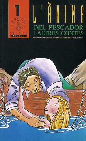 ANIMA DEL PESCADOR I ALTRES CONTES, L' | 9788481311785 | WILDE, OSCAR | Llibreria Online de Tremp