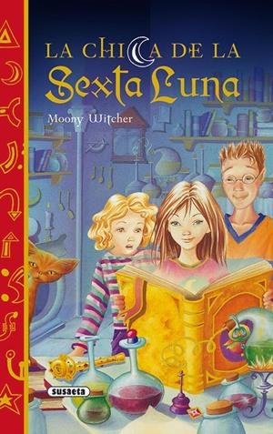 CHICA DE LA SEXTA LUNA, LA | 9788430551293 | WITCHER, MOONY | Llibreria Online de Tremp