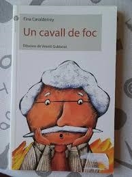 UN CABALL DE FOC | 9788496726185 | CASALDERREY, FINA | Llibreria Online de Tremp