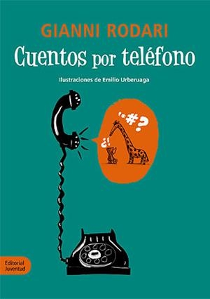 CUENTOS POR TELEFONO | 9788426139160 | RODARI, GIANNI | Llibreria Online de Tremp