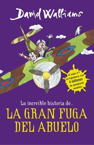 LA INCREÍBLE HISTORIA DE... LA GRAN FUGA DEL ABUELO | 9788490435779 | WALLIAMS, DAVID | Llibreria Online de Tremp