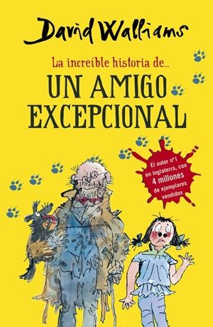 LA INCREÍBLE HISTORIA DE... UN AMIGO EXCEPCIONAL | 9788490431535 | WALLIAMS, DAVID | Llibreria Online de Tremp