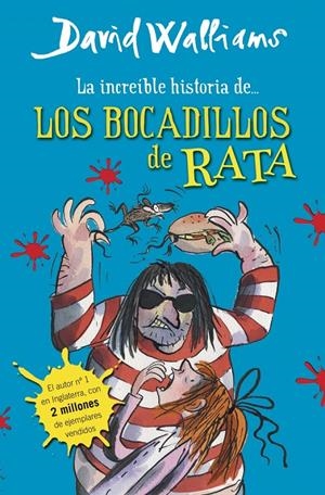 INCREÍBLE HISTORIA DE... LOS BOCADILLOS DE RATA | 9788490430323 | WALLIAMS,DAVID | Llibreria Online de Tremp