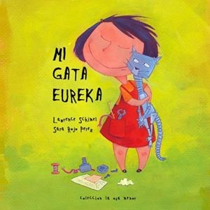 MEVA GATA EUREKA, LA | 9788496173460 | SCHIMEL, LAWRENCE | Llibreria Online de Tremp