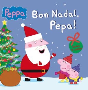 BON NADAL, PEPA! (LA PORQUETA PEPA. PRIMERES LECTURES 10) | 9788448842666 | VARIOS AUTORES | Llibreria Online de Tremp