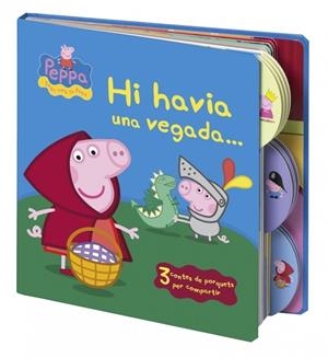 HI HAVIA UNA VEGADA... (PEPA, LA PORQUETA) | 9788448836450 | SPLASH LICENSING LTD | Llibreria Online de Tremp