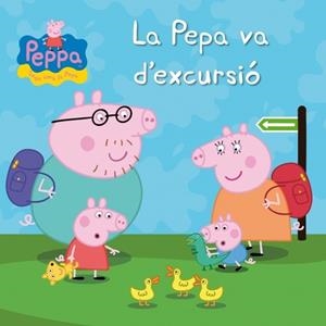 PEPA VA D'EXCURSIÓ (LA PORQUETA PEPA NÚM. 16) | 9788448835576 | SPLASH LICENSING LTD | Llibreria Online de Tremp