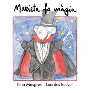 MARIETA FA MAGIA | 9788481314441 | MASGRAU, FINA ; BELLVER, LOURDES
