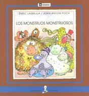 MONSTRUOS MONSTRUOSOS, LOS (PAL) | 9788424627935 | LARREULA, ENRIC-POCH, JOAN ANTONI
