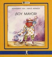 SOY MAYOR! | 9788424627621 | VIZA, MONTSERRAT ; ARANEGA, MERCE | Llibreria Online de Tremp