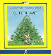 PETIT AVET, EL   (PAL) | 9788424622602 | VALERI, M. EULALIA ;  BRUCART, MONTSERRAT
