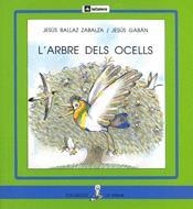 ARBRE DELS OCELLS, L' (PAL) | 9788424622671 | BALLAZ ZABALZA, JESUS ; GABAN, JESUS | Llibreria Online de Tremp