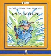 SALTA, NON-NON! (PAL) | 9788424622664 | ALCANTARA, RICARDO ; POCH, JOAN ANTONI | Llibreria Online de Tremp