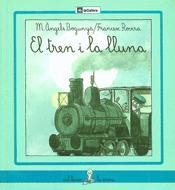 TREN I LA LLUNA,EL | 9788424622282 | BOGUNYA, M. ANGELS-ROVIRA, FRANCESC | Llibreria Online de Tremp