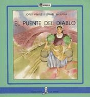 PUENTE DEL DIABLO, EL, LLETRA IMPREMTA | 9788424627751 | VINYES, JORDI-BALANYA, ISMAEL | Llibreria Online de Tremp