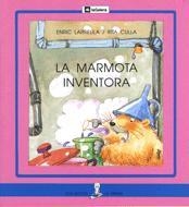 MARMOTA INVENTORA   (PAL) | 9788424622824 | LARREULA, ENRIC ; CULLA, RITA