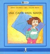 UNA CARTA PARA MARTA (LLETRA PAL) | 9788424627843 | ESCARDO I BAS, MERCE-RECIO, RICARD | Llibreria Online de Tremp